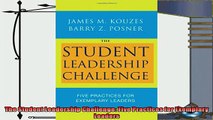 read now  The Student Leadership Challenge Five Practices for Exemplary Leaders
