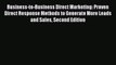 [PDF] Business-to-Business Direct Marketing: Proven Direct Response Methods to Generate More