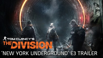 Tom Clancy’s The Division - Underground E3 Trailer [IT]