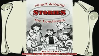 favorite   Stories Heard Around The Lunchroom