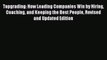 [PDF] Topgrading: How Leading Companies Win by Hiring Coaching and Keeping the Best People