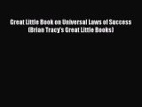 Download Great Little Book on Universal Laws of Success (Brian Tracy's Great Little Books)