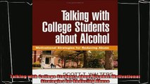 favorite   Talking with College Students about Alcohol Motivational Strategies for Reducing Abuse