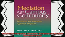 favorite   Mediation in the Campus Community Designing and Managing Effective Programs