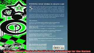 FREE PDF  Knowing What Works in Health Care A Roadmap for the Nation  BOOK ONLINE