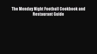 [PDF] The Monday Night Football Cookbook and Restaurant Guide Download Full Ebook