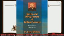 favorite   Quick and Dirty Secrets of College Success A Professor Tells It All