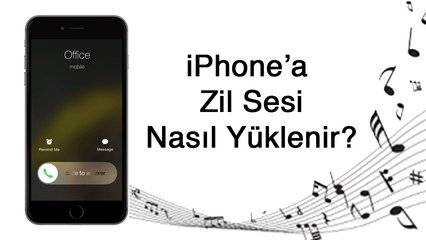 iPhone'a Zil Sesi Nasıl Yüklenir? [Jailbreaksiz]