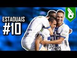GOLS DA ZUEIRA - ESTADUAIS #10