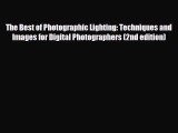 [PDF] The Best of Photographic Lighting: Techniques and Images for Digital Photographers (2nd