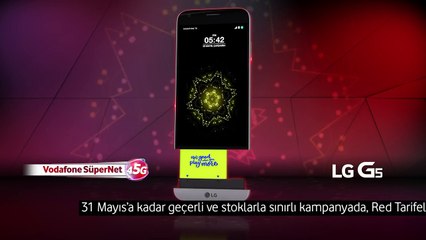 4.5G uyumlu LG G5, LG 360 kamera hediyesiyle Vodafoneda!