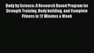 Read Books Body by Science: A Research Based Program for Strength Training Body building and