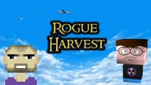 Rogue Harvest | Quick Look