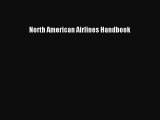 Read North American Airlines Handbook E-Book Free