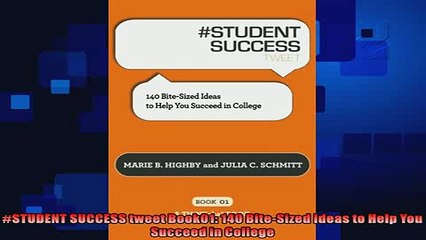 best book  STUDENT SUCCESS tweet Book01 140 BiteSized Ideas to Help You Succeed in College