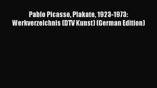Download Pablo Picasso Plakate 1923-1973: Werkverzeichnis (DTV Kunst) (German Edition) E-Book