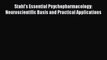 Download Stahl's Essential Psychopharmacology: Neuroscientific Basis and Practical Applications