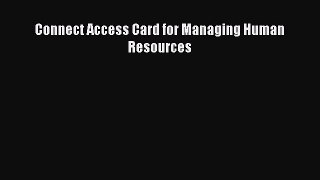 Read Connect Access Card for Managing Human Resources Ebook Free