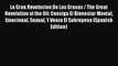 Read La Gran Revolucion De Las Grasas / The Great Revolution of the Oil: Consiga El Bienestar