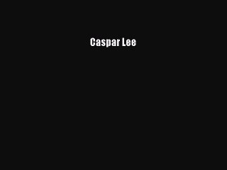 PDF Caspar Lee  Read Online