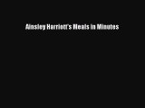 [PDF] Ainsley Harriott's Meals in Minutes Download Full Ebook
