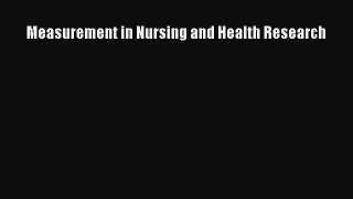 Read Measurement in Nursing and Health Research Ebook Free