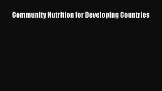 Read Community Nutrition for Developing Countries Ebook Free
