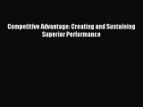 Download Competitive Advantage: Creating and Sustaining Superior Performance PDF Free