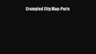 Download Crumpled City Map-Paris E-Book Free