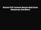 Read (Reprint) 1976 Yearbook: Manzano High School Albuquerque New Mexico PDF Free