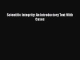[Read] Scientific Integrity: An Introductory Text With Cases ebook textbooks