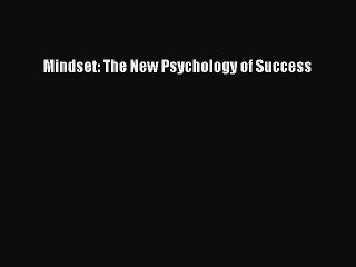 Download Books Mindset: The New Psychology of Success PDF Online