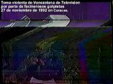 Golpe de Estado 27 Noviembre 1992 (Toma de VTV)