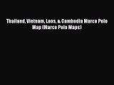 Read Thailand Vietnam Laos & Cambodia Marco Polo Map (Marco Polo Maps) ebook textbooks