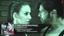 TERI YAAD (REPRISE) Full Video Song | TERAA SURROOR | Himesh Reshammiya, Farah Karimaee |