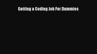 Read Getting a Coding Job For Dummies E-Book Free