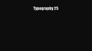 Download Typography 25 Ebook PDF