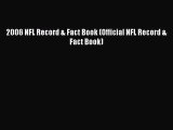 Read 2006 NFL Record & Fact Book (Official NFL Record & Fact Book) ebook textbooks
