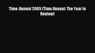 Read Time: Annual 2005 (Time Annual: The Year in Review) E-Book Free