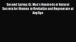 Read Books Second Spring: Dr. Mao's Hundreds of Natural Secrets for Women to Revitalize and