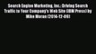 Read Search Engine Marketing Inc.: Driving Search Traffic to Your Company's Web Site (IBM Press)