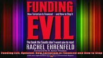 READ book  Funding Evil Updated How Terrorism is Financed and How to Stop It Full EBook