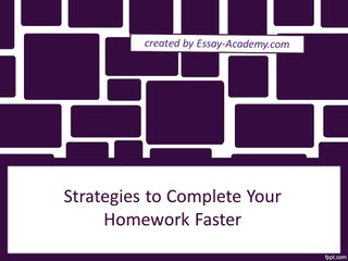 Strategies to Complete Your Homework Faster