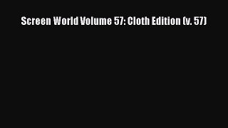 Read Screen World Volume 57: Cloth Edition (v. 57) ebook textbooks