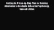 Read Getting In: A Step-by-Step Plan for Gaining Admission to Graduate School in Psychology