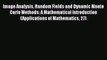 [Read] Image Analysis Random Fields and Dynamic Monte Carlo Methods: A Mathematical Introduction