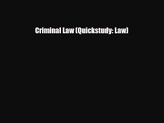 Read Books Criminal Law (Quickstudy: Law) ebook textbooks