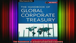 READ book  The Handbook of Global Corporate Treasury Full Free