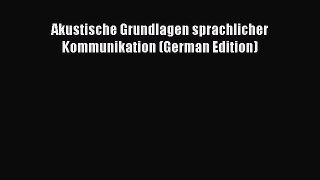 [PDF] Akustische Grundlagen sprachlicher Kommunikation (German Edition) [Read] Online