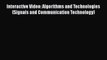 [PDF] Interactive Video: Algorithms and Technologies (Signals and Communication Technology)